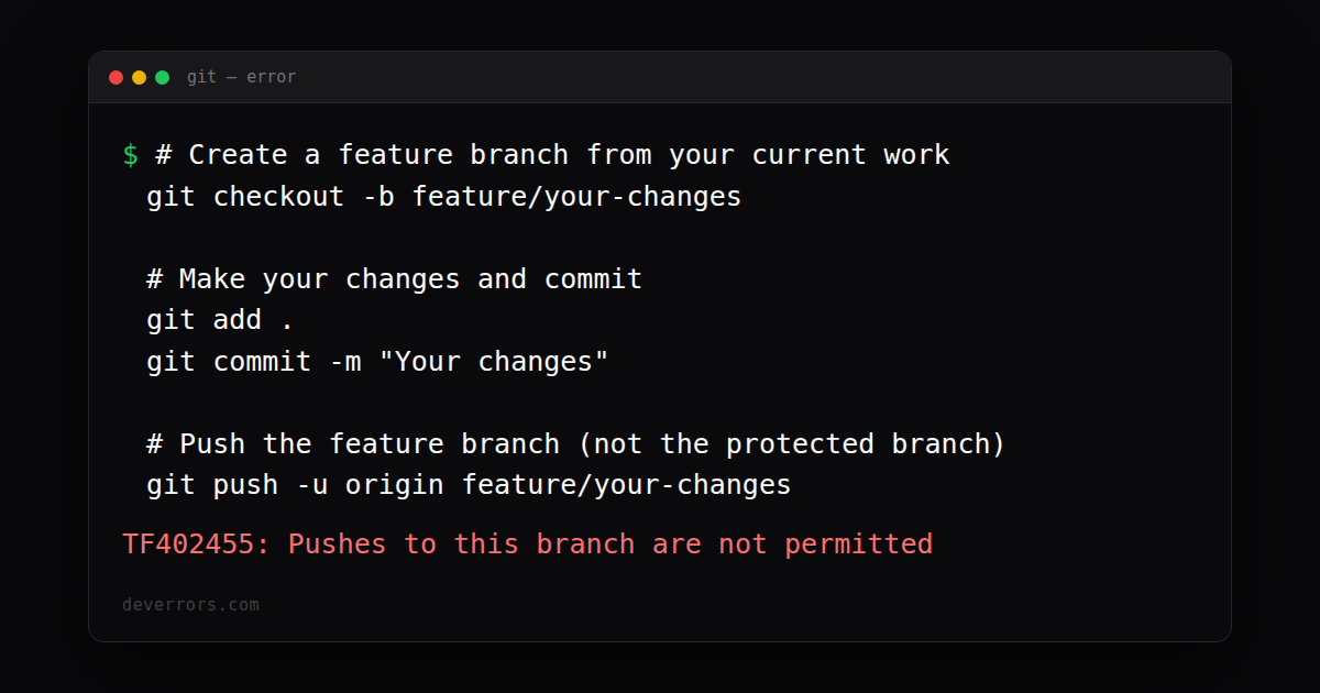 How to fix TF402455: Pushes to this branch are not permitted in Git ...
