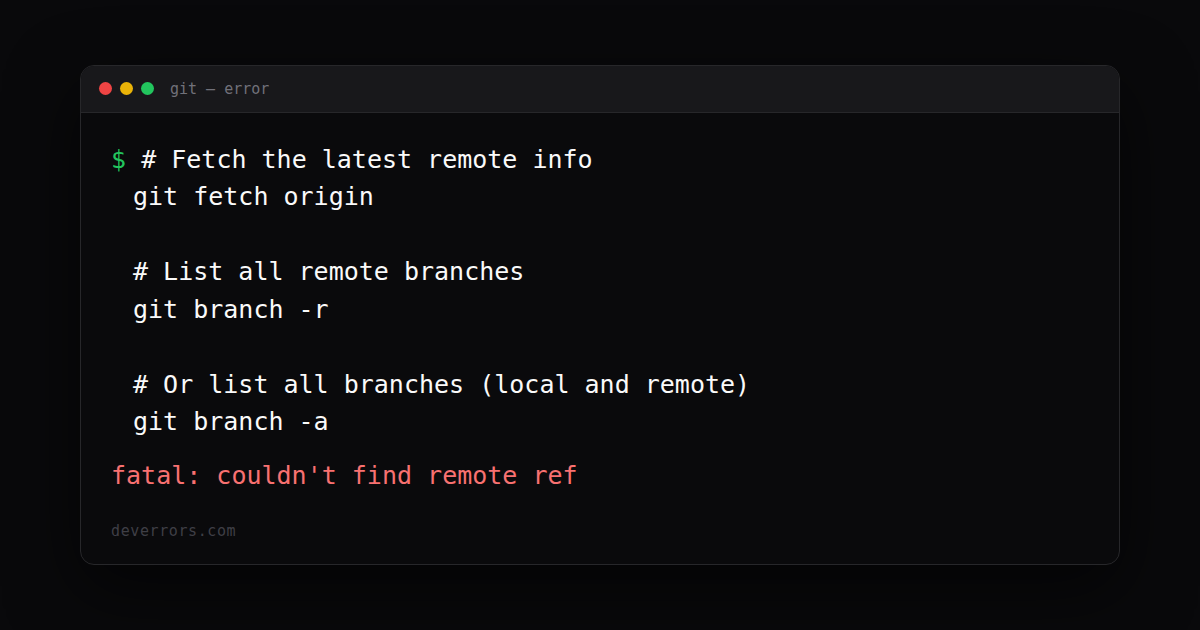 How to fix fatal: couldn't find remote ref in Git | DevErrors