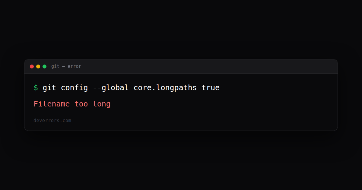 How to fix Filename too long in Git | DevErrors