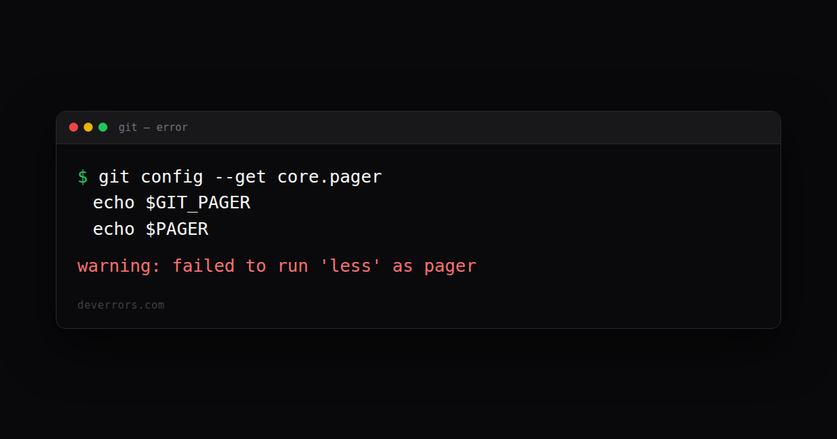 How to fix warning: failed to run 'less' as pager in Git | DevErrors