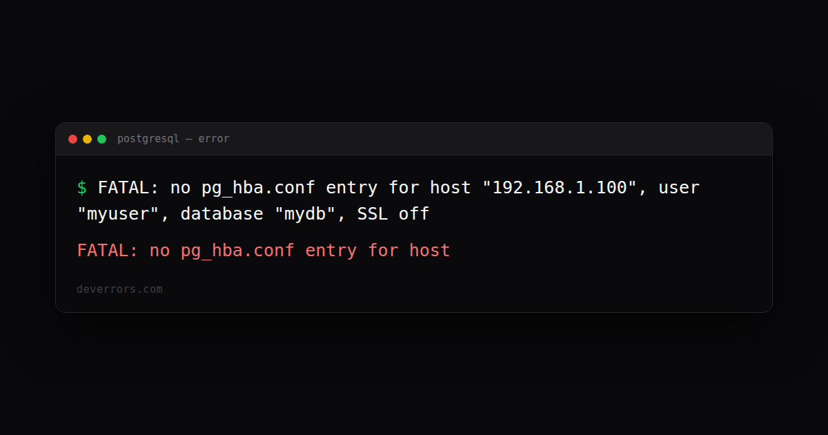 How to fix FATAL: no pg_hba.conf entry for host in PostgreSQL | DevErrors