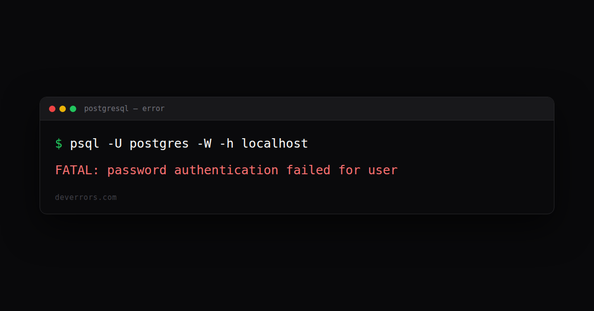 How to fix FATAL: password authentication failed for user in PostgreSQL ...
