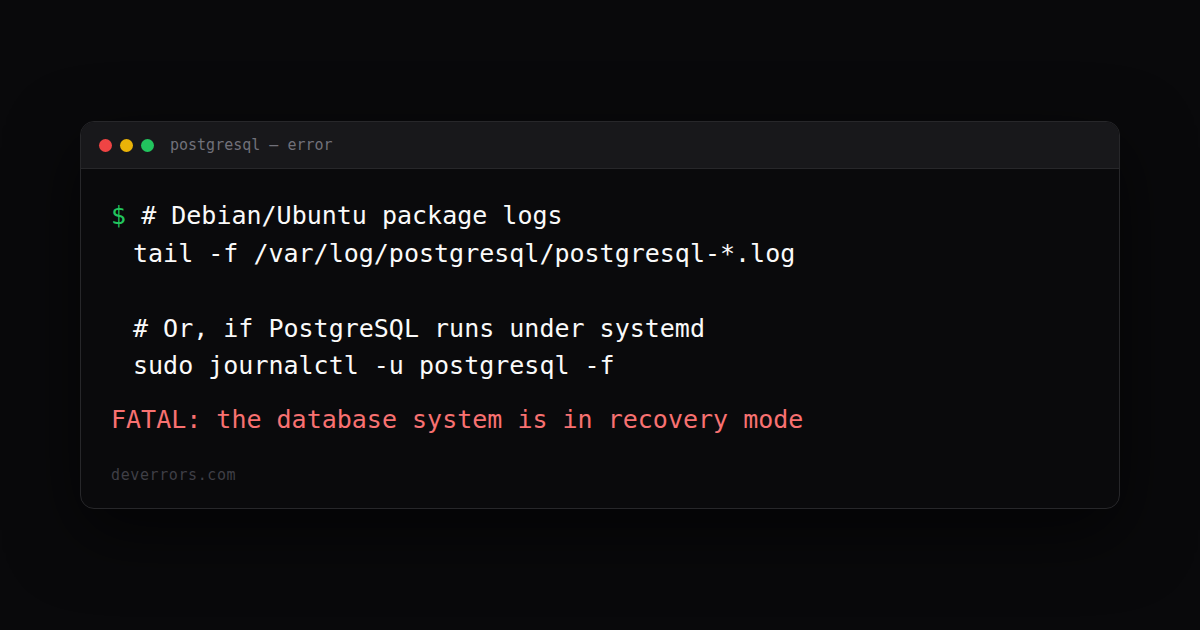How to fix FATAL: the database system is in recovery mode in PostgreSQL ...