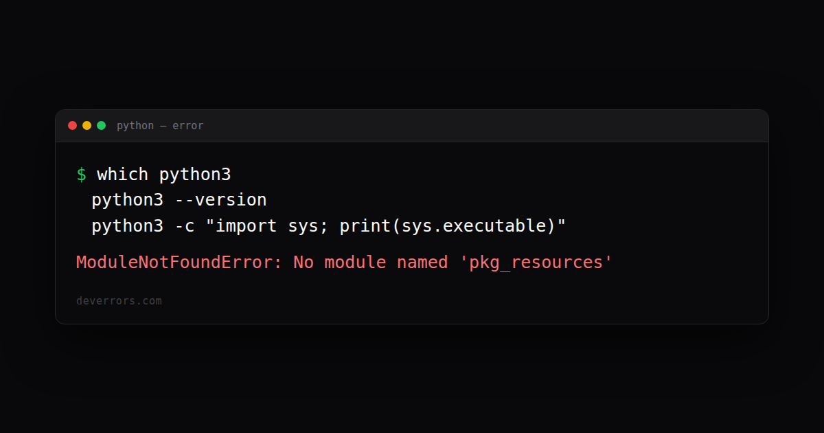 How to fix ModuleNotFoundError: No module named 'pkg_resources' in ...
