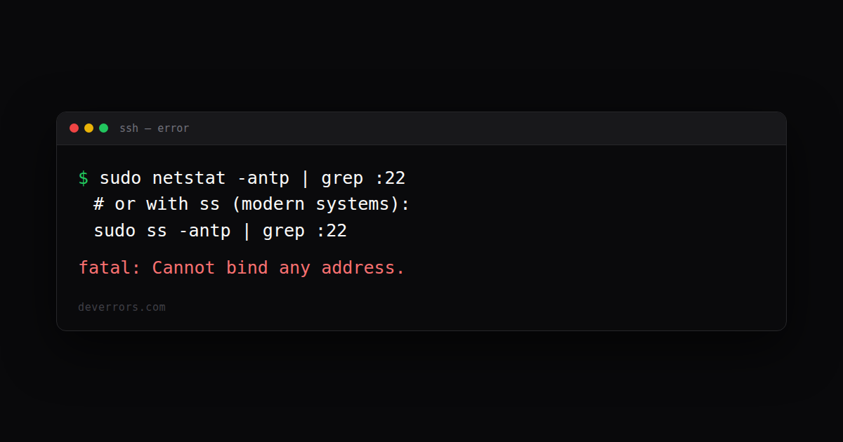How to fix fatal: Cannot bind any address. in SSH | DevErrors